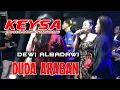 Lagu KEYSA  #  DEWI ALBADAWI  (  DUDA ARABAN )