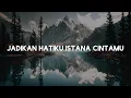 Download Lagu Jadikan Hatiku Istana CintaMu, Mengenal-Mu, Waktu Yang Tepat (Lirik) - Gery, Gany