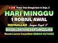 Download Lagu Sempatkan Baca 1x Setelah Subuh | Doa Pembuka Rezeki Dari Segara Arah, Pelunas Hutang