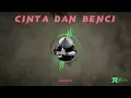 Download Lagu DJ CINTA DAN BENCI | GEISHA | DJ INDONESIA REMIX BREAKBEAT