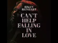 Can't Help Falling In Love - Haley Reinhart