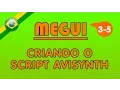MeGUI Criando o Script AviSynth