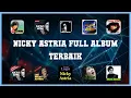 Download Lagu Super 10 Nicky Astria Full Album Terbaik Android Apps