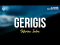 Download Lagu Gerigis - Difarina Indra (LIRIK)
