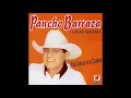 Pancho Barraza - Donde Andará.