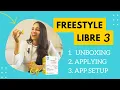 FreeStyle 3 UNBOXING APPLYING APP SETUP