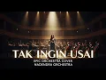 Lagu Tak Ingin Usai – Keisya Levronka | Epic Orchestra Cover – Nadendra Orchestra
