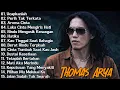 Lagu UCAPKANLAH, PERIH TAK TERKATA - THOMAS ARYA FULL ALBUM 2026 BIKIN BAPER