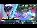 Lagu Allain Quá Lỗi Dame Với Build Full Dame “ 1 Combo Lụm Luôn Tanker “ Khiến Team Bạn Phải Sợ Hãi NTN