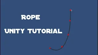 2D Rope Tutorial - Make Swinging Rope in Unity Verlet Integration