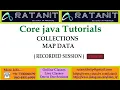 Core Java Tutorials collections Map Data by Mr Ratan class-10