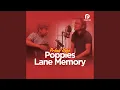 Download Lagu Poppies Lane Memory