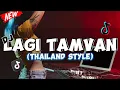 Download Lagu DJ LAGI TAMVAN TIKTOK TREND REMIX | THAILAND STYLE | DJTONGZKIE REMIX 2024
