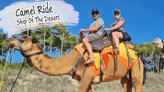 E74 – Swapping For A Ship Of The Desert (Camel) Ride (Broome Part 2 of 2)