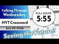 Seeing the Future NYT Crossword Puzzle - Wednesday July 29 2026 FULL SOLVE