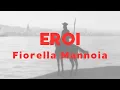 Lagu Fiorella Mannoia- Eroi (testo)