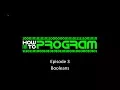 How to Program Episode 3 - Booleans