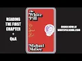 READING THE FIRST CHAPTER OF THE WHITE PILL