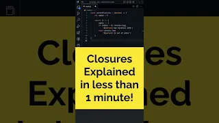 JS Closures Explained Fast