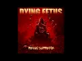 Dying Fetus - Second Skin