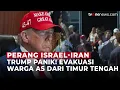 Download Lagu Usai Bom Iran, Trump Panik Ingin Seluruh Warga AS di Timur Tengah Dievakuasi | OneNews Update