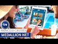 Medallion Class Overview Tips Tricks 4K Princess Cruises 2021