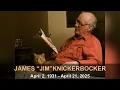 Jim Knickerbocker Memorial Service