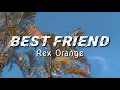 Download Lagu BEST FRIEND - REX ORANGE lagu viral tiktok