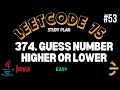 Leetcode 374 Guess Number Higher or Lower Easy Java Solution