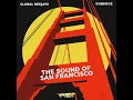 The Sound Of San Francisco (2023 Brazil Mix) - Global Deejays & Dubdogz