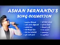 Download Lagu Ashan Fernando song collection | Best of Ashan Fernando | Sihanada Beatz