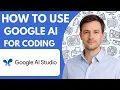 How to Use Google AI Studio for Coding Full Guide 2026