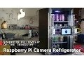 SparkFun Internet of Things Apartment - Raspberry Pi Camera Refrigerator