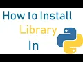 How to Install Libraries in Python - Use Pip Install Command