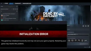 Fix Dead by Daylight INITIALIZATION ERROR On PC