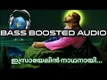 Download Lagu |ISRAYELIN NADHANAI|KG MARKOSE|BASS BOOSTED|HIGH QUALITY AUDIO|BASS MUSIC|