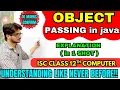 Object Passing in Java ISC Class 12 Computer Applications Complete One Shot Explanation