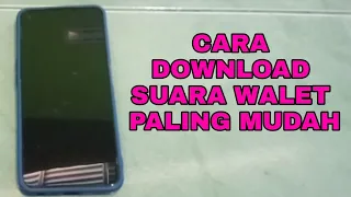 Download CARA DOWNLOAD SUARA WALET PALING MUDAH MP3