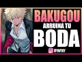 Bakugou arruina tu boda 🤫 | ASMR Anime Español | ASMR Boku no hero | Bakugou ASMR Español