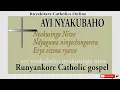Download Lagu Ayi Nyakubaho Nyakusinga Niwe - Best Runyankore Rukiga Catholic Song