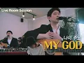 MY GOD - Brian Kim x Soim Kim | LIVE ROOM SESSION OFFICIAL
