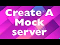 How to create a Mock API server