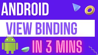 ViewBinding in Android Jetpack in 3 minutes