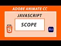 JavaScript in Adobe Animate CC - Scope