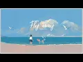 Download Lagu Vietsub | TONES AND I - FLY AWAY | Lyrics Video