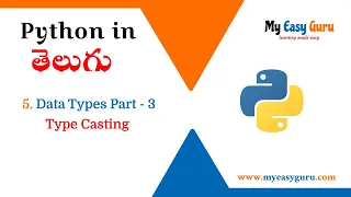 5 Type Casting Python Data Types Part - 3 Python in Telugu Python Complete Tutorials