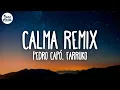 Download Lagu Pedro Capó, Farruko - Calma Remix (Letra/Lyrics)