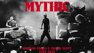 FREE MARWAN PABLO X TRAVIS SCOTT TYPE BEAT MYTHIC مروان بابلو تايب بيت 