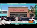 Recall These Trader Joe s products may contain rocks