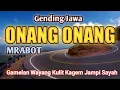Download Lagu GENDING JAWA ONANG ONANG MRABOT • UYON UYON GENDING GAMELAN WAYANG KULIT KAGEM JAMPI SAYAH